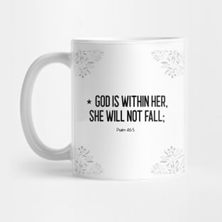 God is within her, she will not fall; Mug